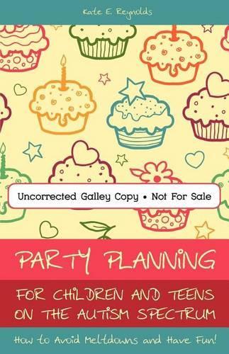 Party Planning for Children and Teens on the Autism Spectrum