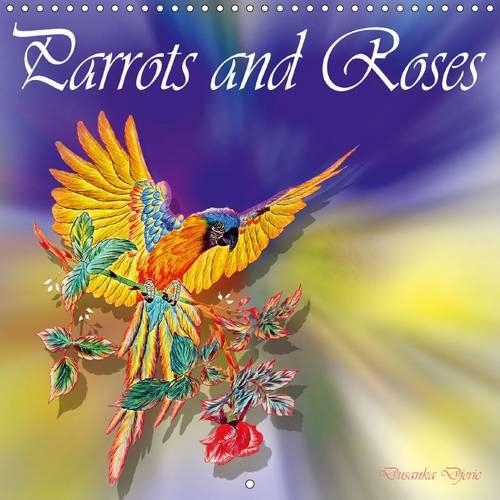 Parrots and Roses 2015