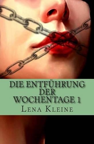 Die Entfuhrung Der Wochentage