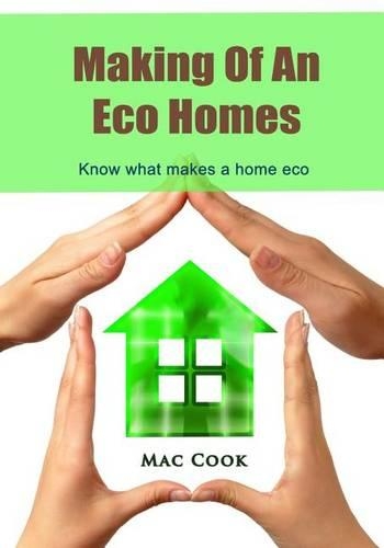 Making of an Eco Homes