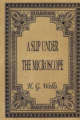 A Slip Under the Microscope