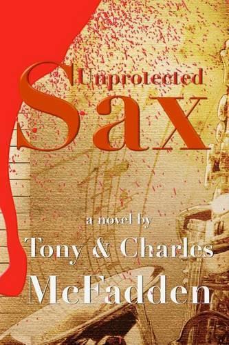 Unprotected Sax