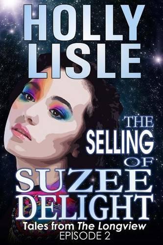 The Selling of Suzee Delight