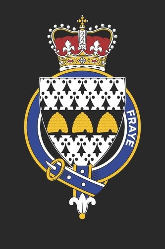 Fraye: Fraye Coat of Arms and Family Crest Notebook Journal (6 x 9 - 100 pages)