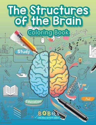 The Structures of the Brain Coloring Book