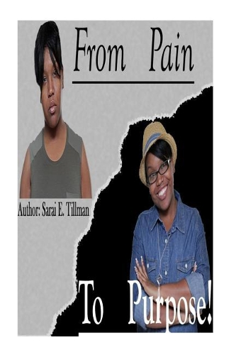 From Pain To Purpose