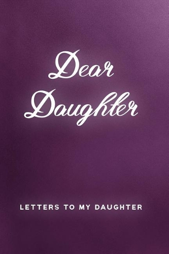Dear Daughter