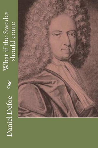 What if the Swedes should come