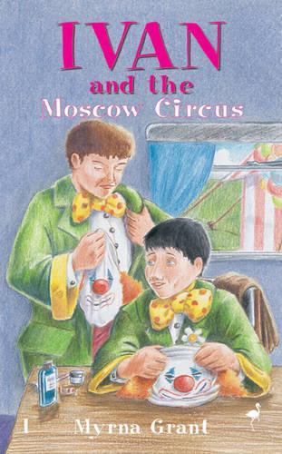 Ivan and the Moscow Circus
