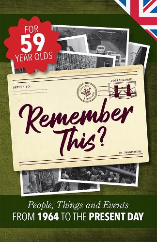 Remember This?: People, Things and Events from 1964 to the Present Day(30 Milestone Memories UK)
