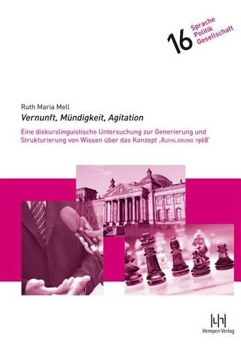 Vernunft, Mundigkeit, Agitation