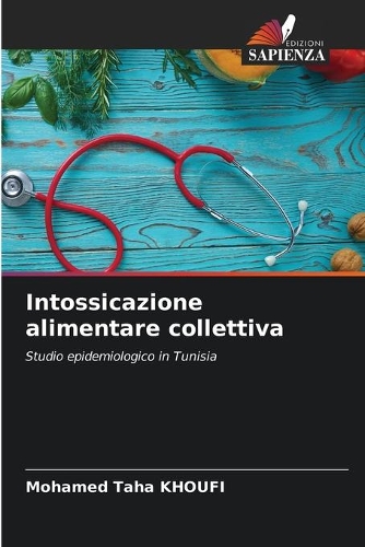 Intossicazione alimentare collettiva