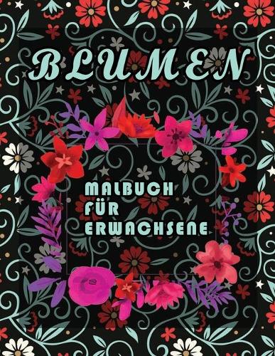 Blumen Malbuch für Erwachsene