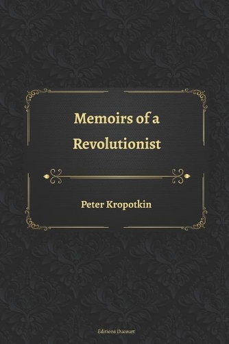 Memoirs of a Revolutionist