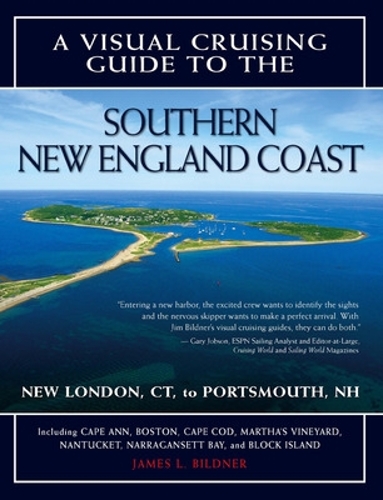 A Visual Cruising Guide to the Southern New England Coast: Portsmouth, Nh, to New London, CT(English)