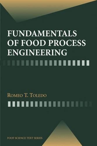 Fundamentals of Food Process Engineering: (Food Science Text Series)