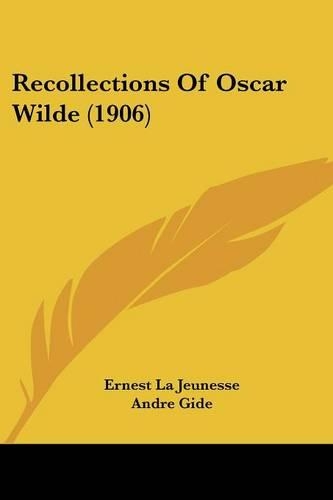 Recollections Of Oscar Wilde (1906)