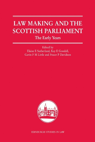 Law Making and the Scottish Parliament