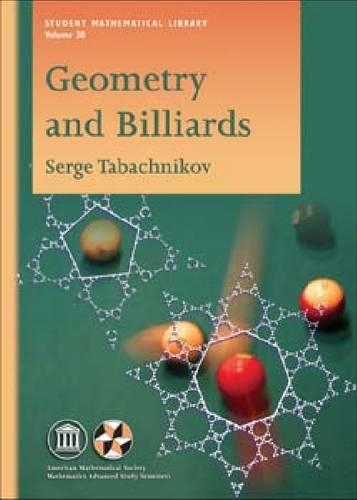 Geometry and Billiards: (Student Mathematical Library)