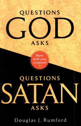 Questions God Asks, Questions Satan Asks