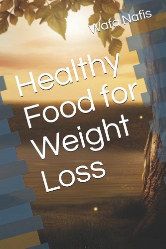Healthy Food for Weight Loss