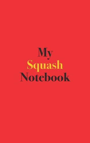 My Squash Notebook
