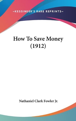 How To Save Money (1912)