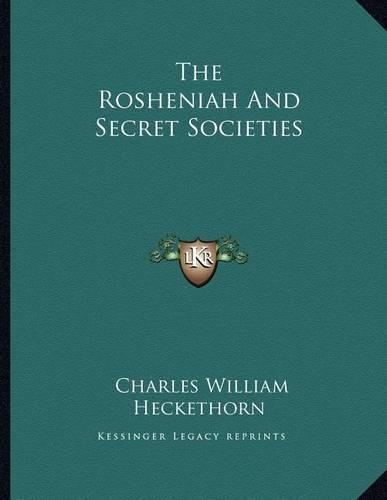 The Rosheniah and Secret Societies