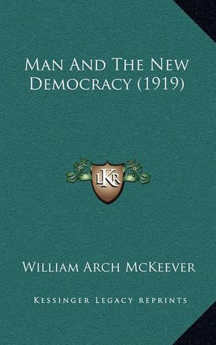 Man and the New Democracy (1919): (English)