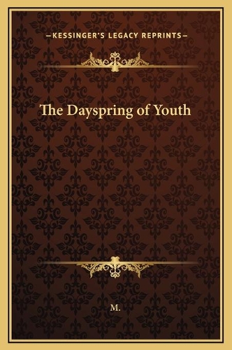 The Dayspring of Youth