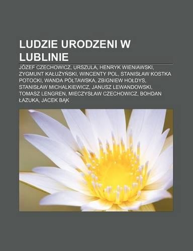 Ludzie Urodzeni W Lublinie