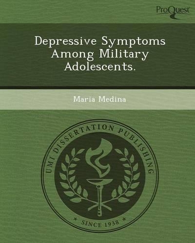 Depressive Symptoms Among Military Adolescents