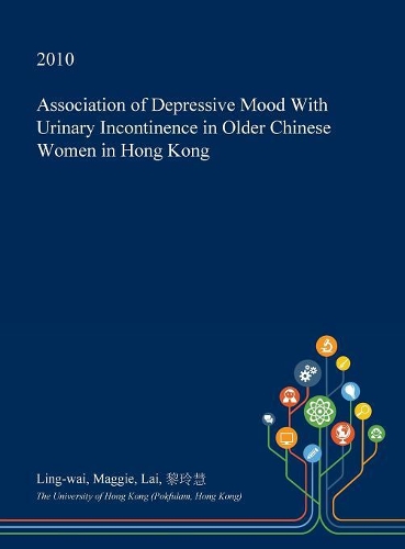 Association of Depressive Mood with Urinary Incontinence in Older Chinese Women in Hong Kong