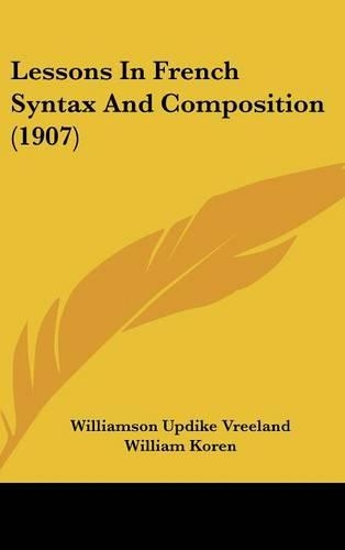 Lessons In French Syntax And Composition (1907)