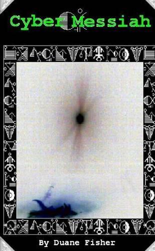 Cyber Messiah