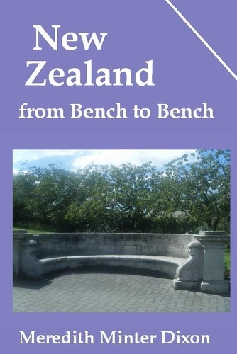 New Zealand from Bench to Bench: (English)
