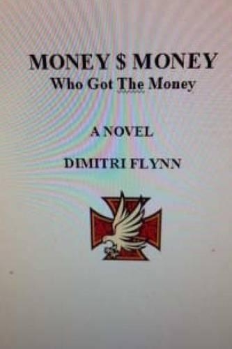 Money, Money, who got the Money: (English)