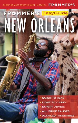 Frommer's EasyGuide to New Orleans: (EasyGuide)