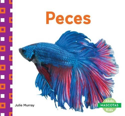 Peces (Fish): (Mascotas (Family Pets))