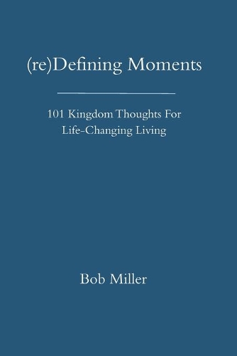 (re)Defining Moments