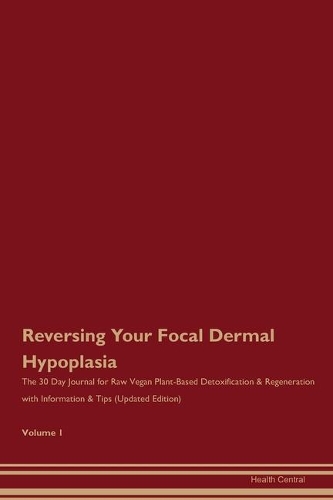 Reversing Your Focal Dermal Hypoplasia