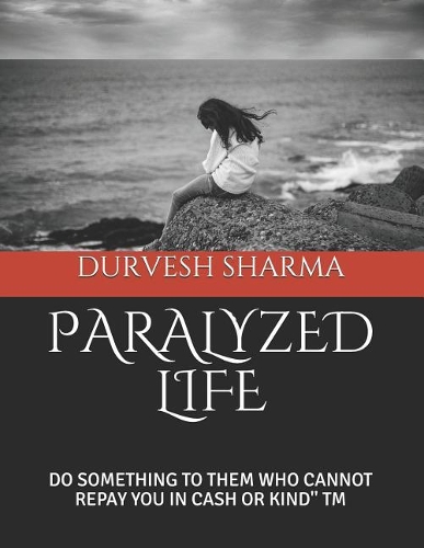 Paralyzed Life