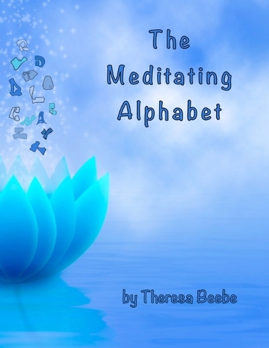 The Meditating Alphabet: (2 Meditation)