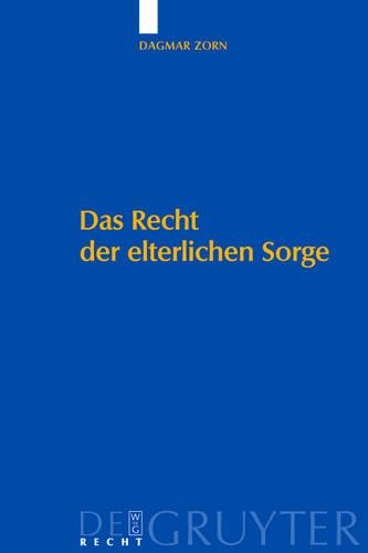 Das Recht Der Elterlichen Sorge