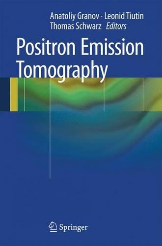 Positron Emission Tomography