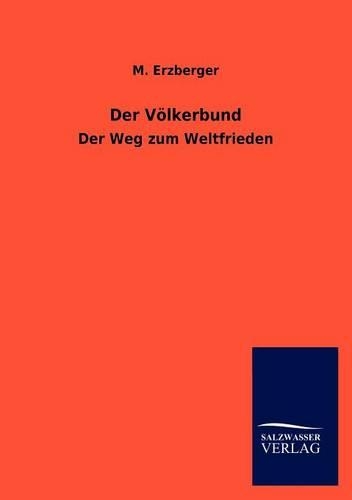 Der Völkerbund: (German)