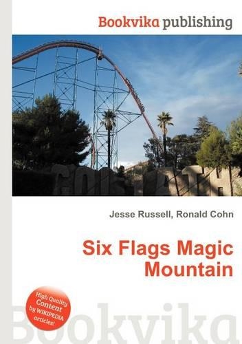 Six Flags Magic Mountain