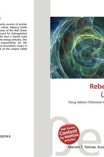 Rebecca Smith (Journalist): (English)