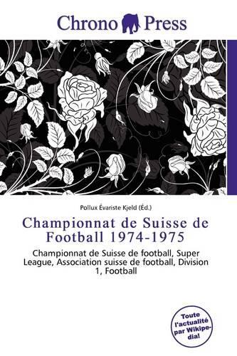 Championnat de Suisse de Football 1974-1975