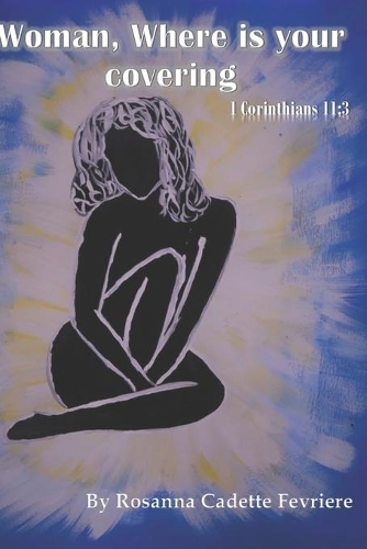 Woman, Where is your covering